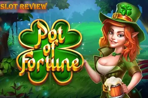 Pot of Fortune Slot Review